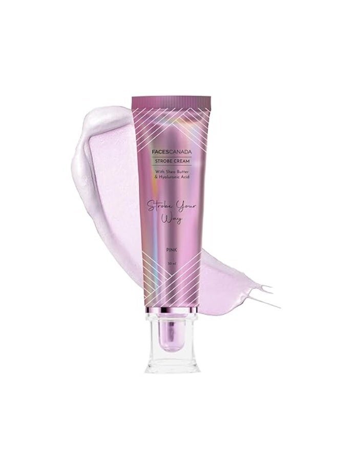 FACESCANADA Strobe Cream - Pink, 30ml | Primer + Highlighter + Moisturizer | Shea Butter & Hyaluronic Acid | Intense Hydration | Flawless Radiant Dewy Skin | Illuminating & Glowing Makeup Base - Image 1